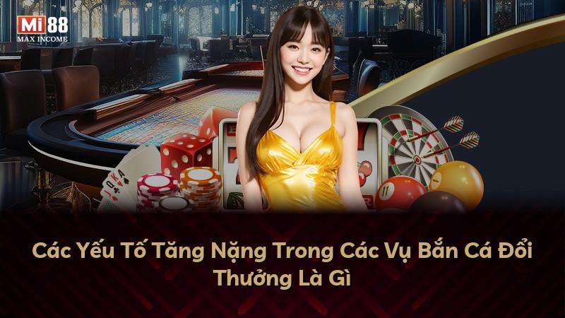 Các Yếu Tố Tăng Nặng Trong Các Vụ Bắn Cá Đổi Thưởng Là Gì