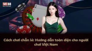Cách chơi chẵn lẻ: Hướng dẫn toàn diện cho người chơi Việt Nam