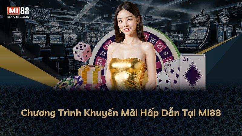 Chương Trình Khuyến Mãi Hấp Dẫn Tại MI88