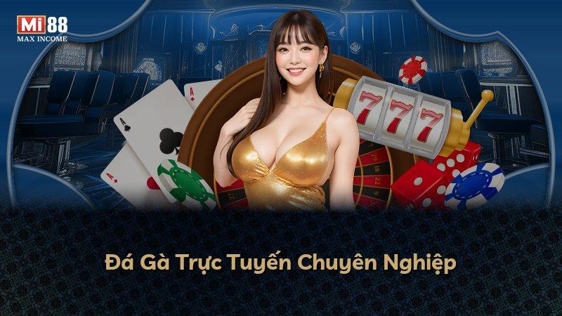 Đá Gà Trực Tuyến Chuyên Nghiệp