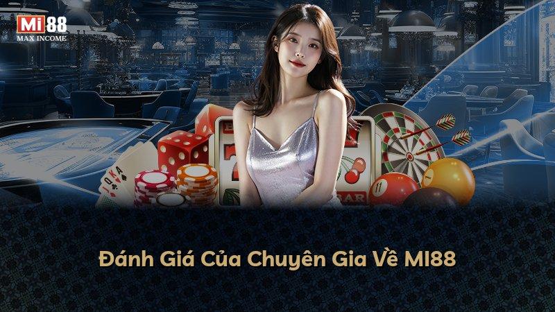 Đánh Giá Của Chuyên Gia Về MI88