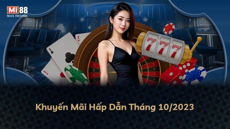 Khuyến Mãi Hấp Dẫn Tháng 10/2023