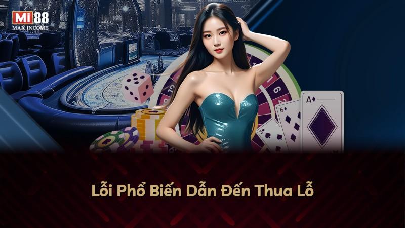 Lỗi Phổ Biến Dẫn Đến Thua Lỗ