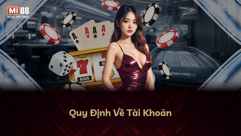 Quy Định Về Tài Khoản
