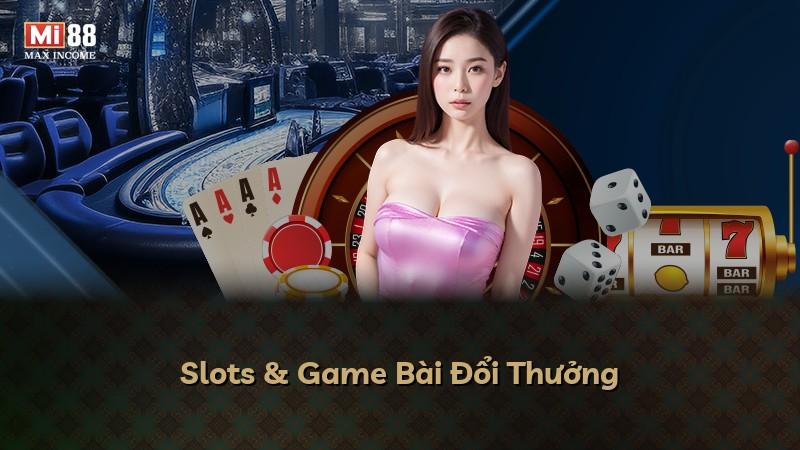 Slots & Game Bài Đổi Thưởng