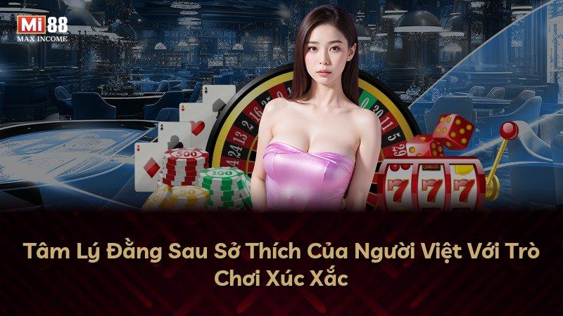 Tâm Lý Đằng Sau Sở Thích Của Người Việt Với Trò Chơi Xúc Xắc