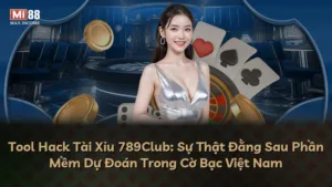 Tool Hack Tài Xỉu 789Club: Sự Thật Đằng Sau Phần Mềm Dự Đoán Trong Cờ Bạc Việt Nam