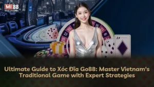 Xóc Đĩa Go88: Trải Nghiệm Cờ Bạc Truyền Thống Việt Nam Trên Nền Tảng Hiện Đại