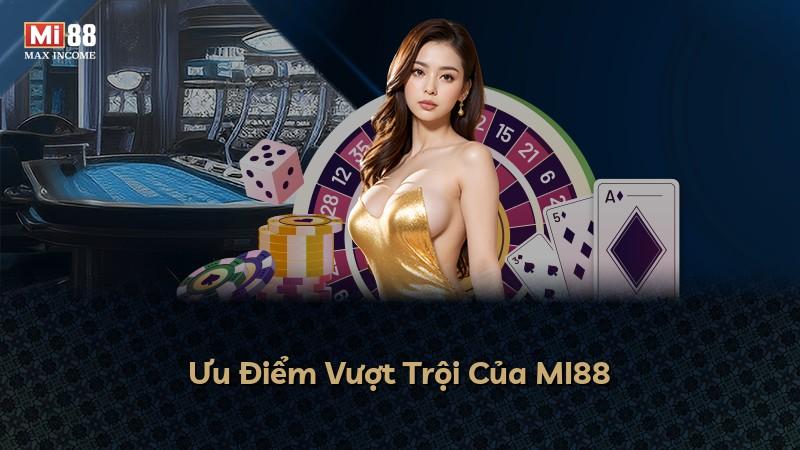 Ưu Điểm Vượt Trội Của MI88