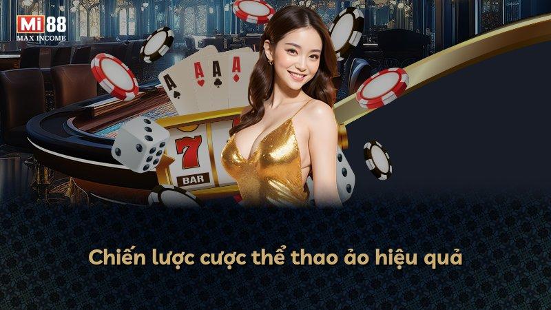 Chiến lược cược thể thao ảo hiệu quả