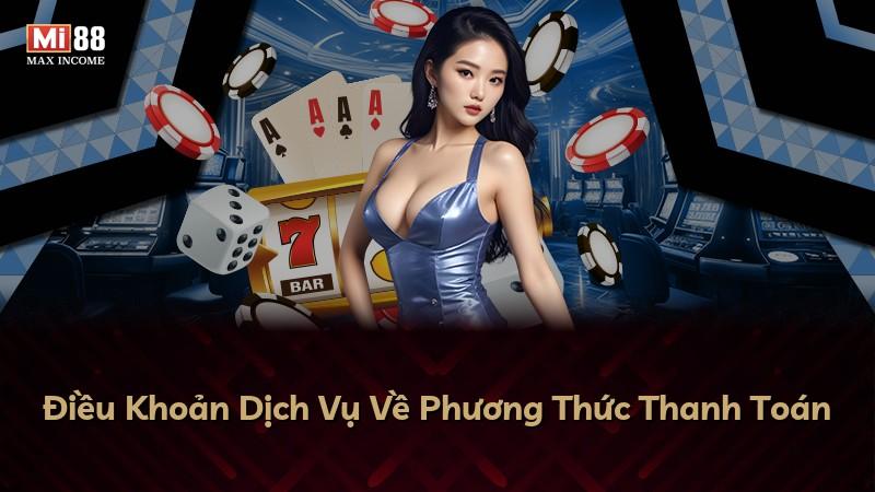 Điều Khoản Dịch Vụ Về Phương Thức Thanh Toán