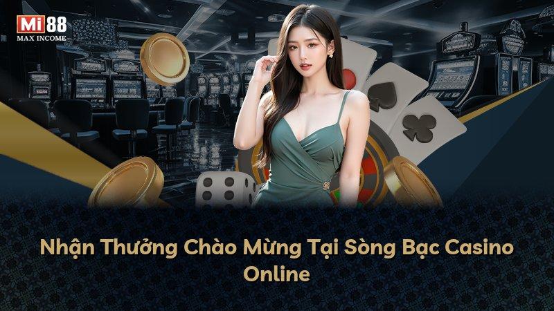 Nhận Thưởng Chào Mừng Tại Sòng Bạc Casino Online
